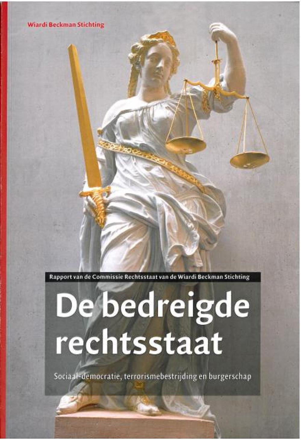 De bedreigde rechtsstaat