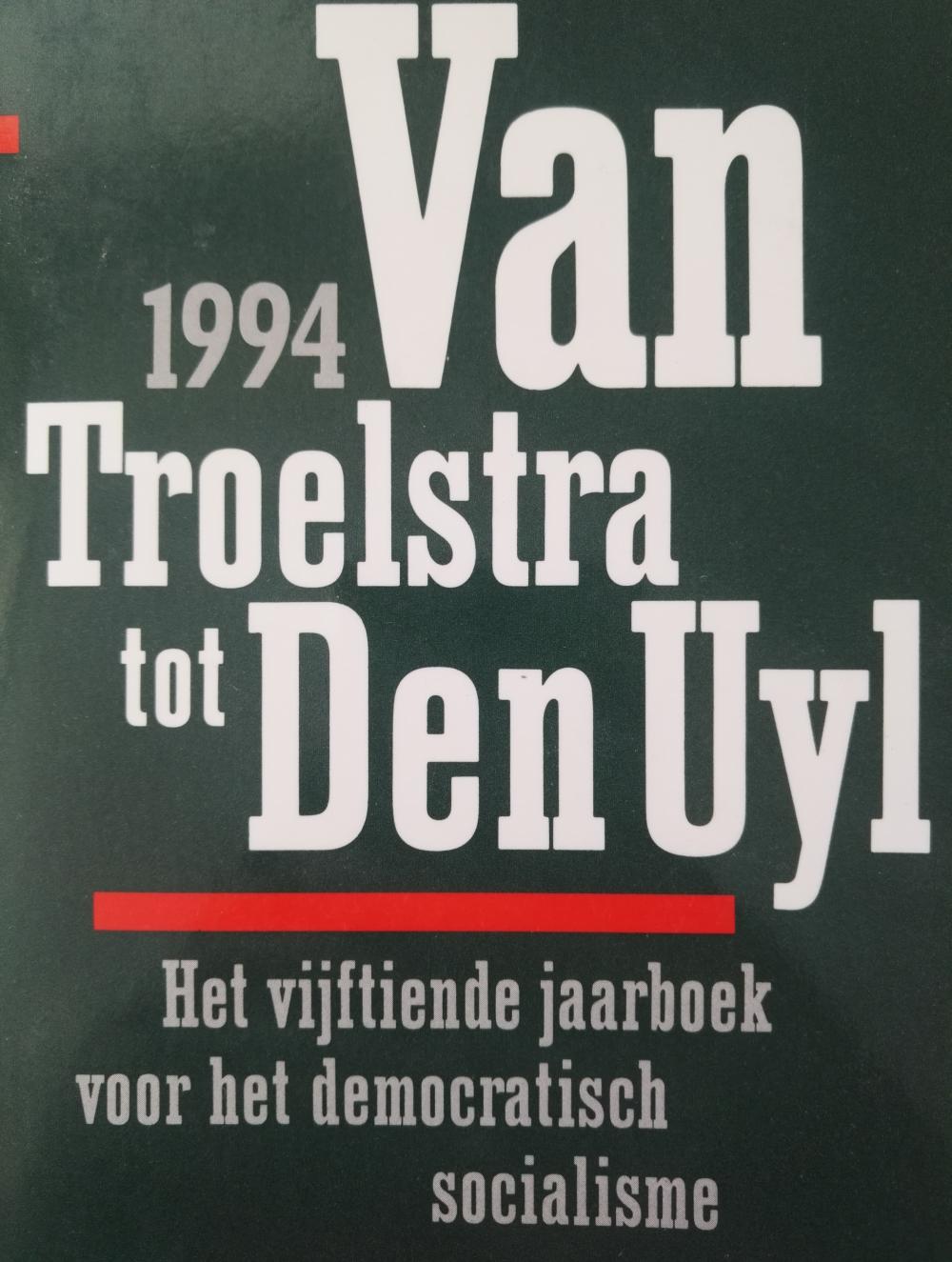 Van Troelstra tot Den Uyl